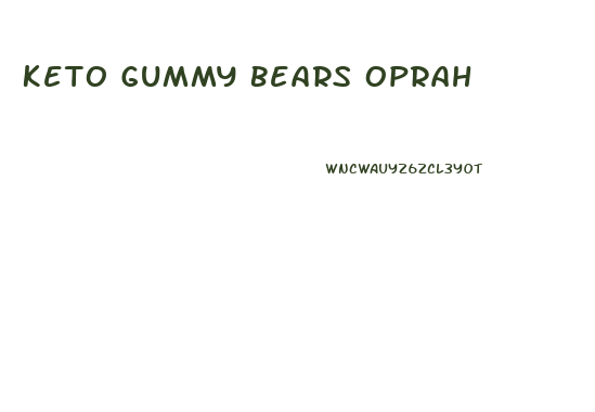 Keto Gummy Bears Oprah