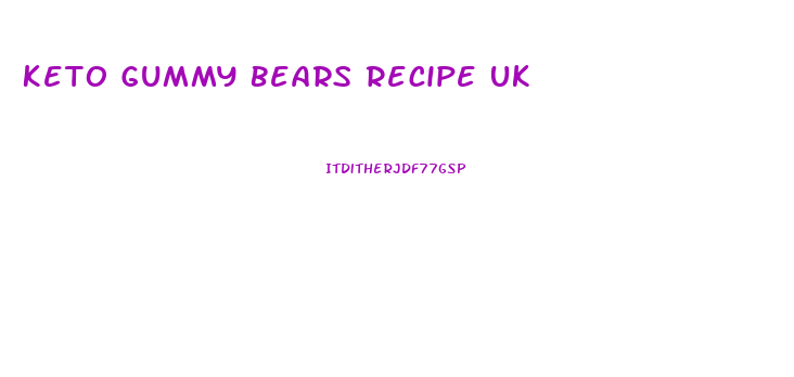 Keto Gummy Bears Recipe Uk