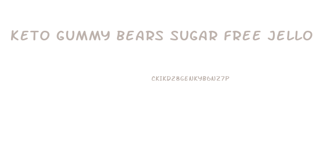 Keto Gummy Bears Sugar Free Jello