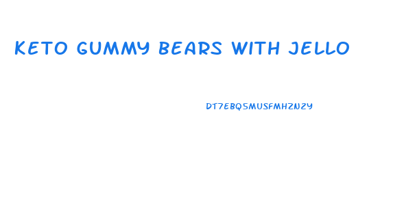 Keto Gummy Bears With Jello