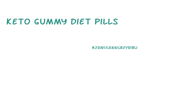 Keto Gummy Diet Pills