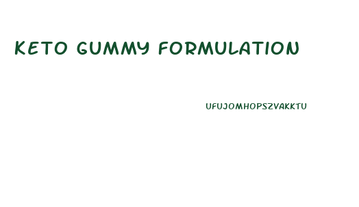 Keto Gummy Formulation