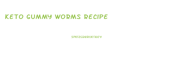 Keto Gummy Worms Recipe