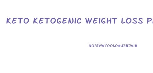 Keto Ketogenic Weight Loss Pill