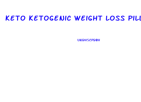 Keto Ketogenic Weight Loss Pills