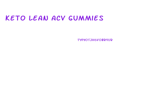 Keto Lean Acv Gummies