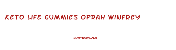 Keto Life Gummies Oprah Winfrey