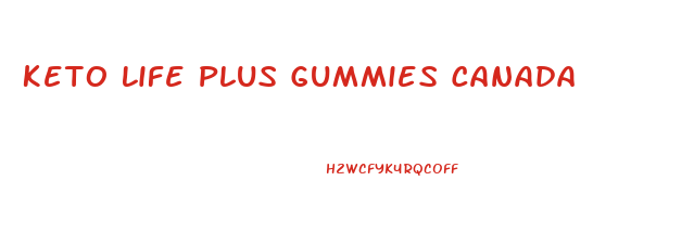 Keto Life Plus Gummies Canada