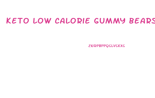 Keto Low Calorie Gummy Bears