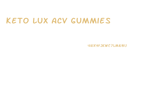 Keto Lux Acv Gummies