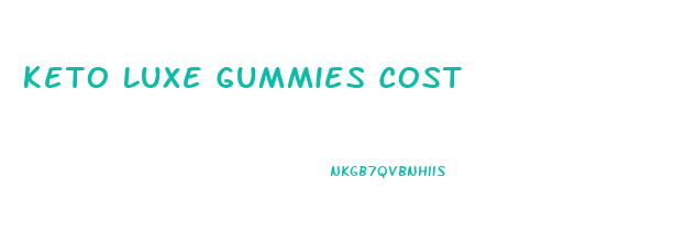 Keto Luxe Gummies Cost