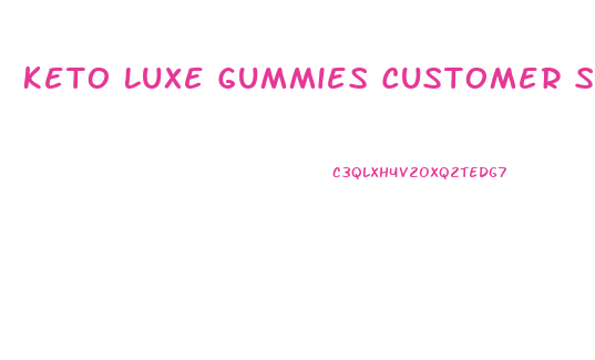 Keto Luxe Gummies Customer Service Number