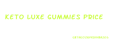 Keto Luxe Gummies Price