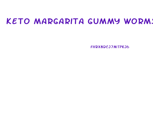 Keto Margarita Gummy Worms