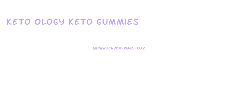 Keto Ology Keto Gummies