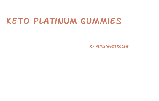 Keto Platinum Gummies