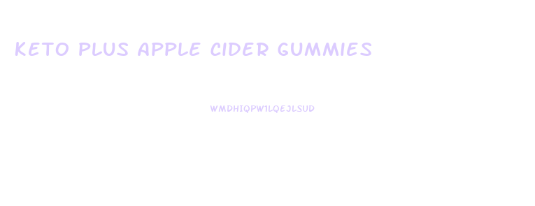 Keto Plus Apple Cider Gummies