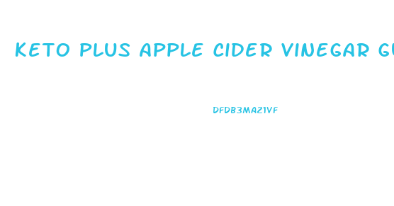 Keto Plus Apple Cider Vinegar Gummies