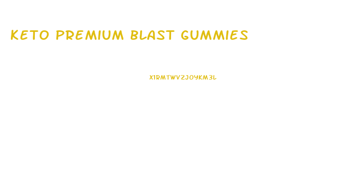 Keto Premium Blast Gummies