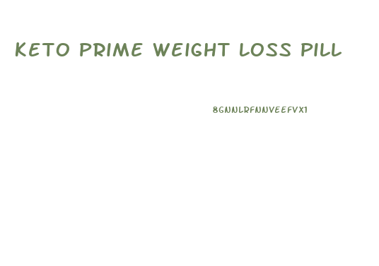 Keto Prime Weight Loss Pill