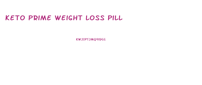 Keto Prime Weight Loss Pill