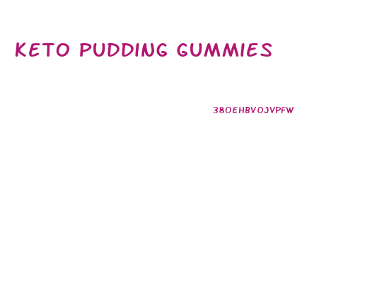 Keto Pudding Gummies