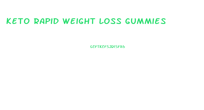 Keto Rapid Weight Loss Gummies