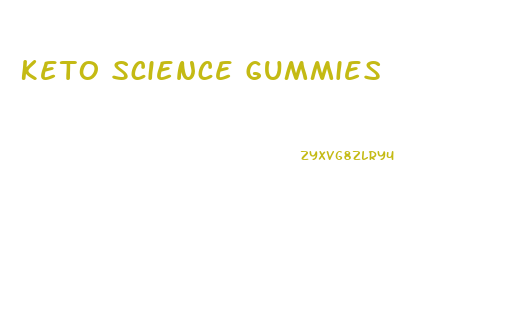 Keto Science Gummies