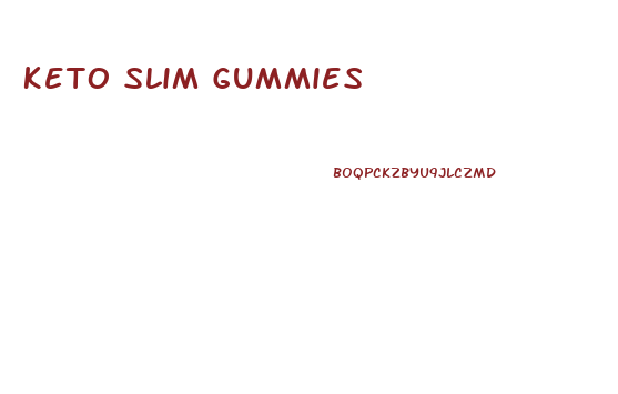 Keto Slim Gummies