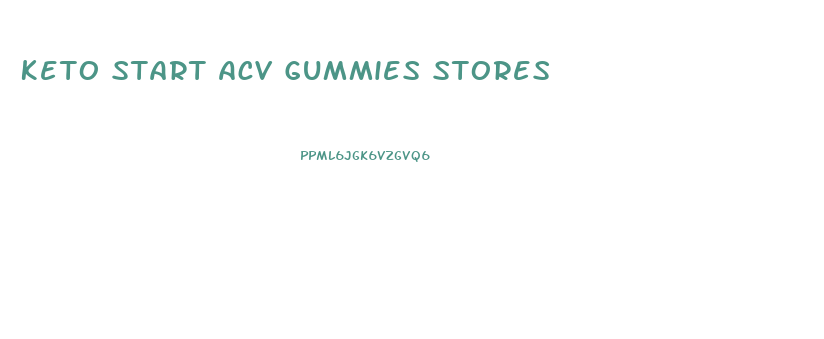 Keto Start Acv Gummies Stores