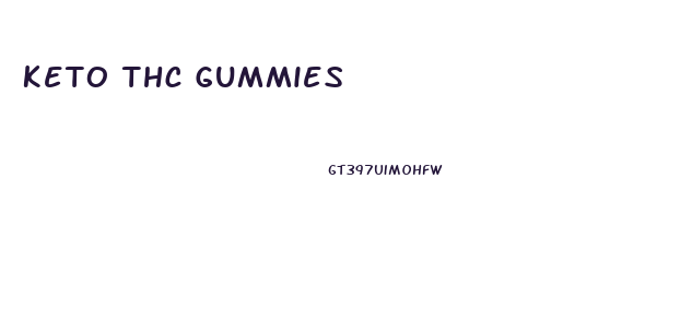 Keto Thc Gummies