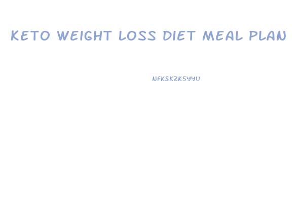 Keto Weight Loss Diet Meal Plan