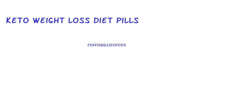 Keto Weight Loss Diet Pills
