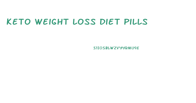 Keto Weight Loss Diet Pills