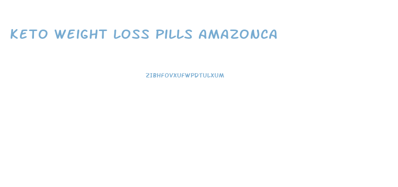 Keto Weight Loss Pills Amazonca