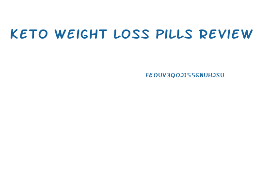 Keto Weight Loss Pills Review