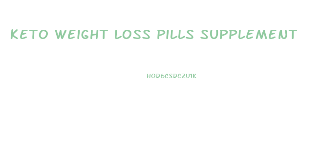 Keto Weight Loss Pills Supplement