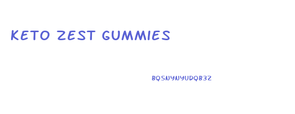 Keto Zest Gummies