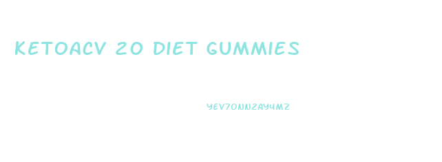 Ketoacv 20 Diet Gummies