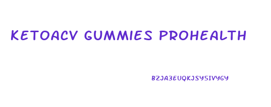 Ketoacv Gummies Prohealth
