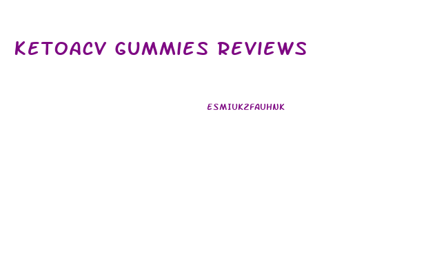Ketoacv Gummies Reviews