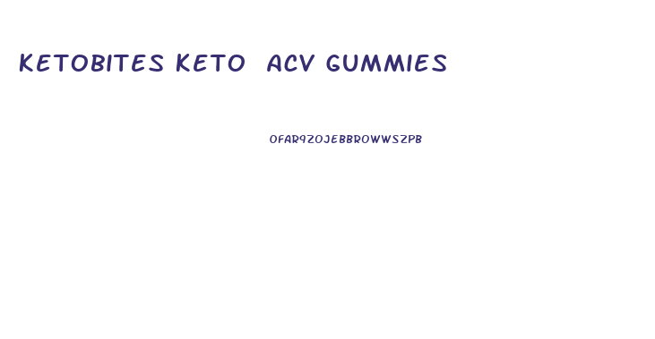 Ketobites Keto Acv Gummies