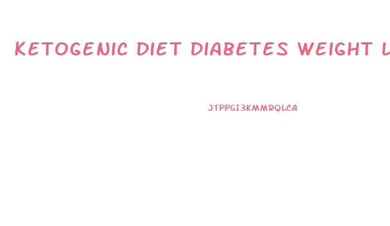 Ketogenic Diet Diabetes Weight Loss Ncbi