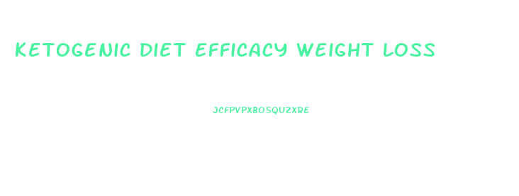 Ketogenic Diet Efficacy Weight Loss