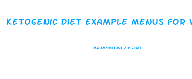 Ketogenic Diet Example Menus For Weight Loss