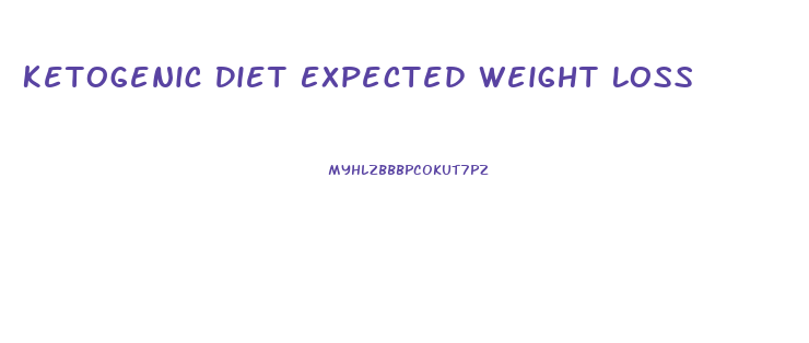 Ketogenic Diet Expected Weight Loss