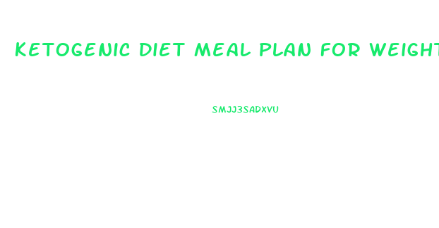Ketogenic Diet Meal Plan For Weight Loss