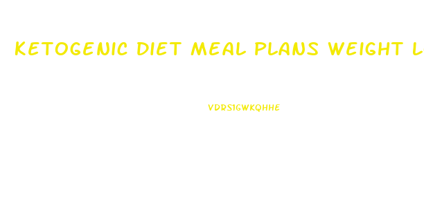 Ketogenic Diet Meal Plans Weight Loss