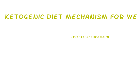 Ketogenic Diet Mechanism For Weight Loss