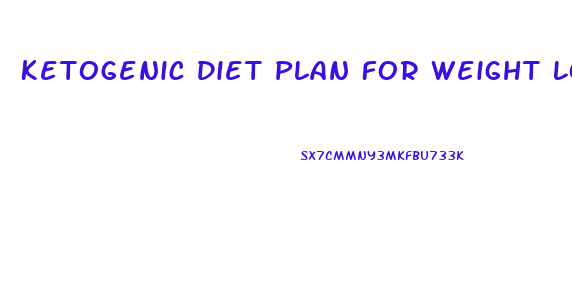 Ketogenic Diet Plan For Weight Loss List